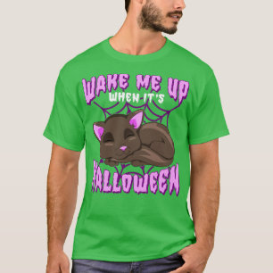 Weck mir auf, wenn sein Halloween Cat Funny Spaß T-Shirt