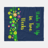 Weck mir in zwei Wochen lustige Zitat Blume Power Fleecedecke (Vorderseite (Horizontal))