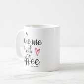 Weck mir mit Kaffeeherzen und Name-Tasse Kaffeetasse (Vorderseite Links)
