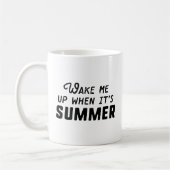 Weck mir nach dem Sommer auf Kaffeetasse (Links)