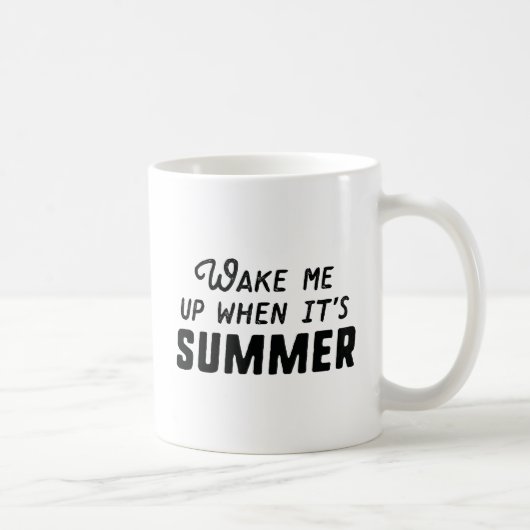 Weck mir nach dem Sommer auf Kaffeetasse (Rechts)