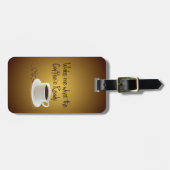 Weck mir, wenn der Kaffee fertig ist Gepäckanhänger (Vorderseite horizontal)