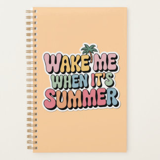 Weck mir, wenn es Sommer Retro Vibes Planner ist Planer