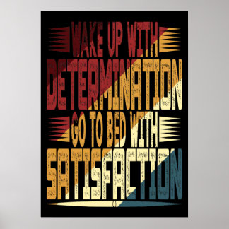 Weck mit Entschlossenheit Poster