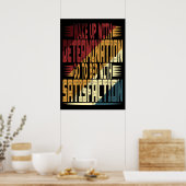 Weck mit Entschlossenheit Poster (Küche)
