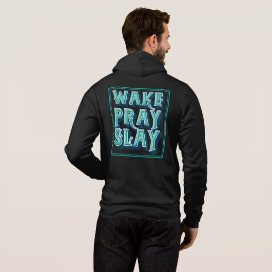 Weck Slay Pray Christlich Daily Mission Hoodie (Schwarz voll)