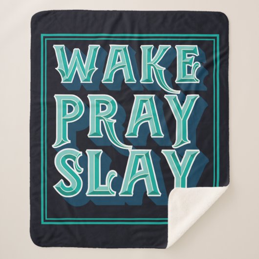 Weck Slay Pray Christlich Daily Mission Sherpadecke (Vorderseite)