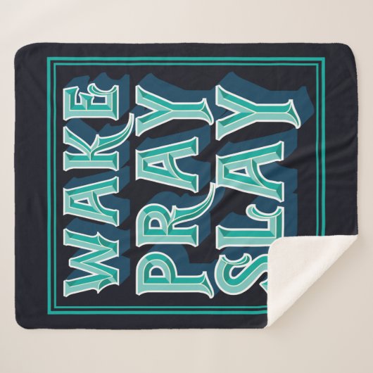 Weck Slay Pray Christlich Daily Mission Sherpadecke (Vorderseite (Horizontal))