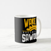 Weck und rieche die Holzbearbeitungsväter aus Säge Kaffeetasse (VorderseiteRechts)