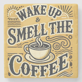 Weck und rieche die Kaffee-Untersetzer Steinuntersetzer