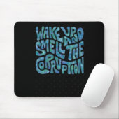 Weck und rieche die Korruption Word Art. 1 Mousepad (Mit Mouse)