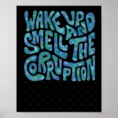 Weck und rieche die Korruption Word Art. 1 Poster (Vorne)