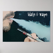 Weck- und Vape-Vaping-Rauchplakat Poster (Vorne)