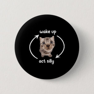 Weck-Up-Akt Alberne Katze _ Weck-Up-Akt Alberne Ka Button