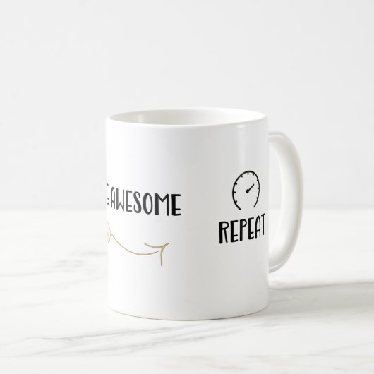 Weck up be Phantastisch wiederholen glücklichen Mo Kaffeetasse (VorderseiteRechts)