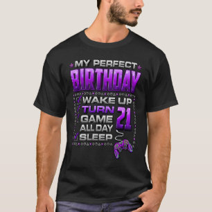 Weck Up Turn 21 Game All Day Gamer 21. Geburtstag T-Shirt