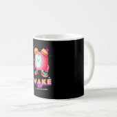 Weck zum Schlafen schnell Kaffeetasse (VorderseiteRechts)