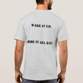 wecken Sie es oben! T-Shirt (Rückseite)