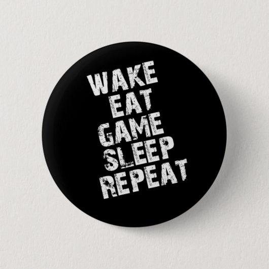 Wecken Sie essen Spiel-Schlaf-Wiederholung Button (Vorderseite)
