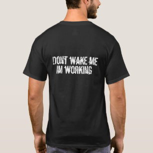 Wecken Sie mich nicht T-Shirt