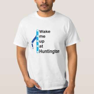 Wecken Sie mich oben an Huntington-Station T-Shirt