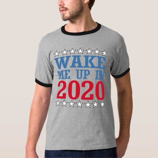 Wecken Sie mich oben im Jahre 2020 -- Anti-Trumpf T-Shirt (Vorderseite)