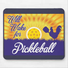 "Weckt für Pickleball" Mausunterlage Mousepad