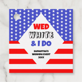 Wed, White & I Do Patriotic Wedding Event Geschenkanhänger