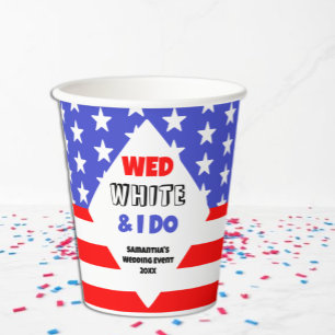 Wed, White & I Do Patriotic Wedding Event Pappbecher