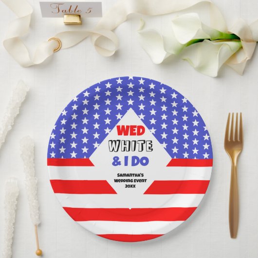 Wed, White & I Do Patriotic Wedding Event Pappteller (Hochzeit)