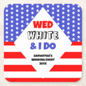 Wed, White & I Do Patriotic Wedding Event Rechteckiger Pappuntersetzer (Vorderseite)