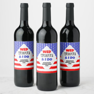 Wed, White & I Do Patriotic Wedding Event Weinetikett
