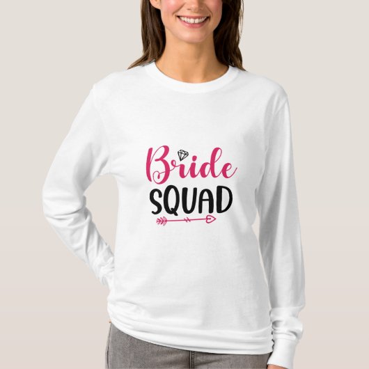 Wedding Bride Squad T-Shirt (Vorderseite)