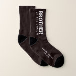 Wedding Brother of the Groom Personalized Socken<br><div class="desc">Dress the men of your wedding party with coordinating personalized socks. You can personalize these souvenir keepsake "Brother of the Groom" socks with your first names and wedding date in white typography against a black background.</div>