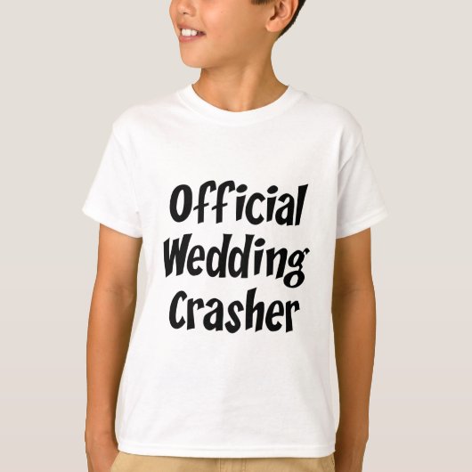 Wedding Crasher T-Shirt (Vorderseite)