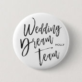 Wedding Dream Team | Script Black Button (Vorderseite)