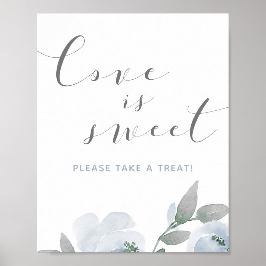 Wedding Dusty Blue Watercolor Liebe ist Sweet Sign Poster (Vorne)