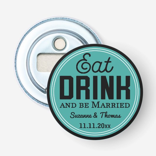 Wedding Favor - Eat, Drink and Be Married Retro Flaschenöffner (Vorderseite)