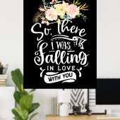 Wedding Gifts | I Was Falling In Love With You Poster (Heimbüro)