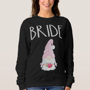 Wedding Gnome Bride Verlobtes Brautparty Party Cu Sweatshirt
