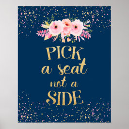 Wedding Poster Pick a Seat not a Side Navy Gold
