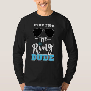 Wedding Sunglass Ring Typ Joke Yup Ich bin der Rin T-Shirt