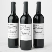 Wedding Wine Label, Engagement Gift, Pairs well Weinetikett (Flaschen)