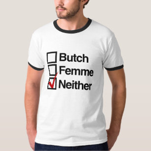 Weder Butch noch Femme T-Shirt