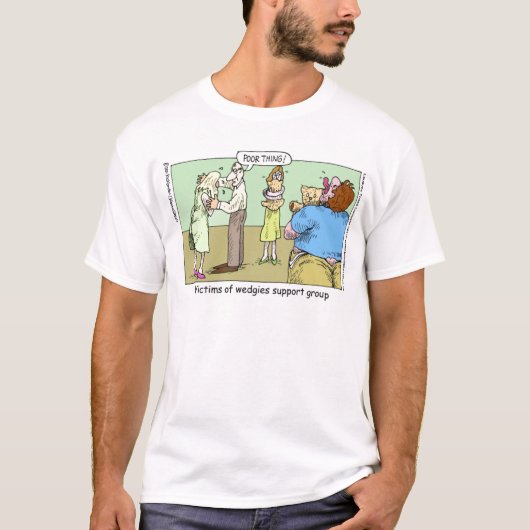 Wedgie Support Group Funny Mugs T-Shirts & Geschen (Vorderseite)