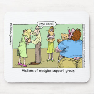 Wedgie Support Group Funny Mugs T-Shirts & Geschen Mousepad