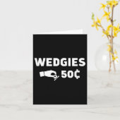 Wedgies 50 Cent Funny Insert Coins Design Karte (Gelbe Blume)