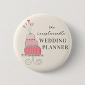 WEDING PLANNER Whimsical Sweet Pink Cake Chic Button (Vorderseite)