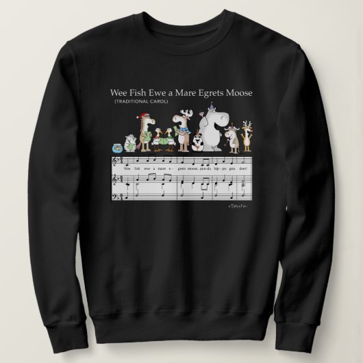 WEE FISH EWE A MARE EGRETS MOOSE Sandra Boynton T- Sweatshirt (Design vorne)