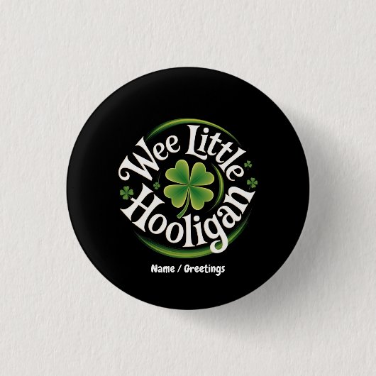 Wee Little Hooligan St. Patrick's Day Funny Irish Button (Vorderseite)